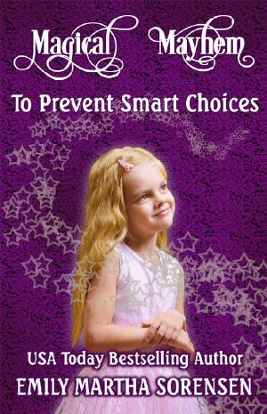 [Magical Mayhem 04] • To Prevent Smart Choices